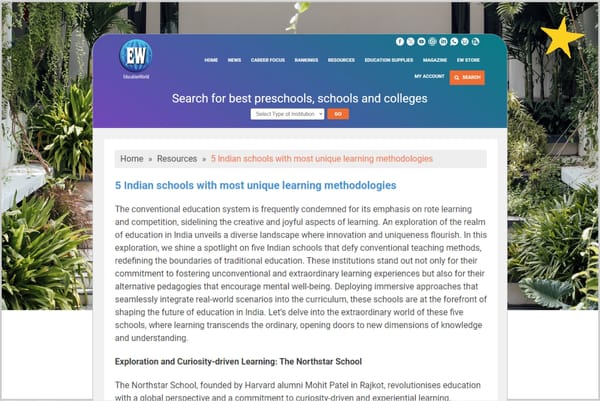 Education World features Northstar at the top among "5 Indian schools with most unique learning methodologies"