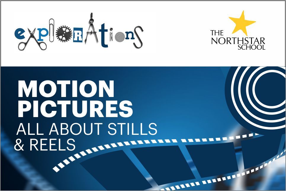 Motion Pictures - All about stills and reels