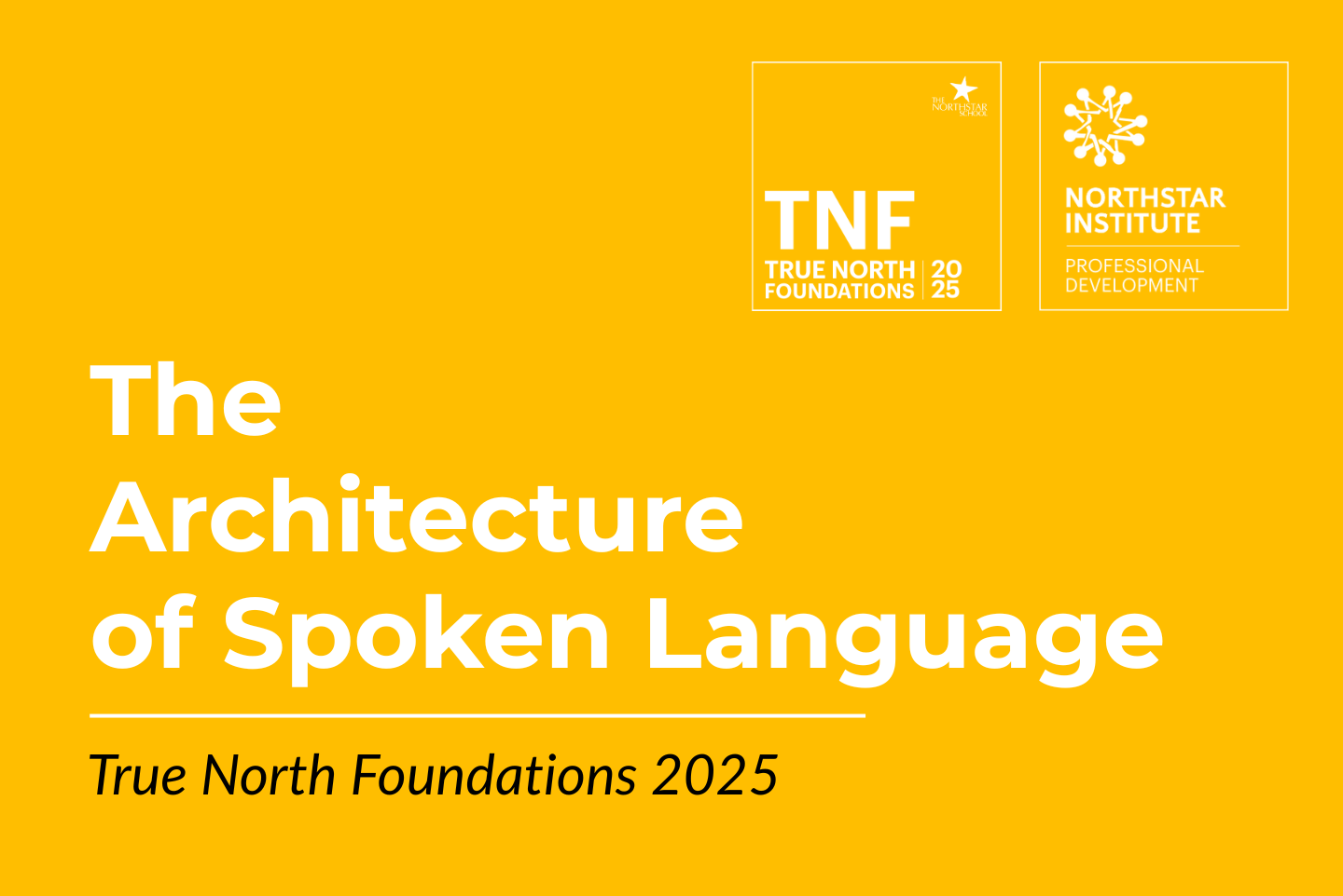 The Architecture of Spoken Language
