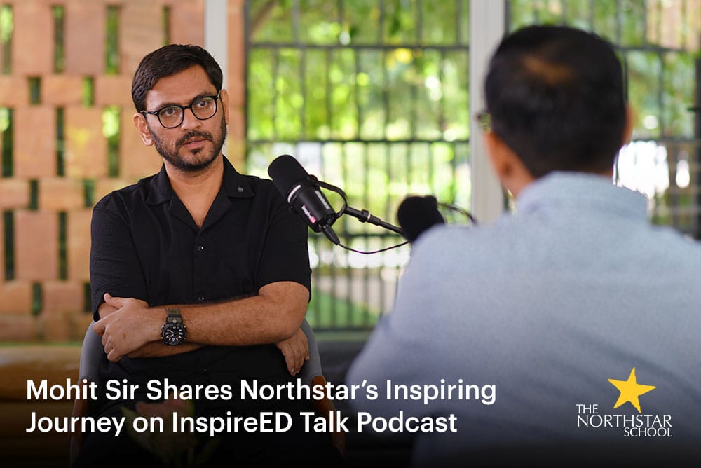 Mohit Sir Shares Northstar’s Inspiring Journey on InspireED Talk Podcast