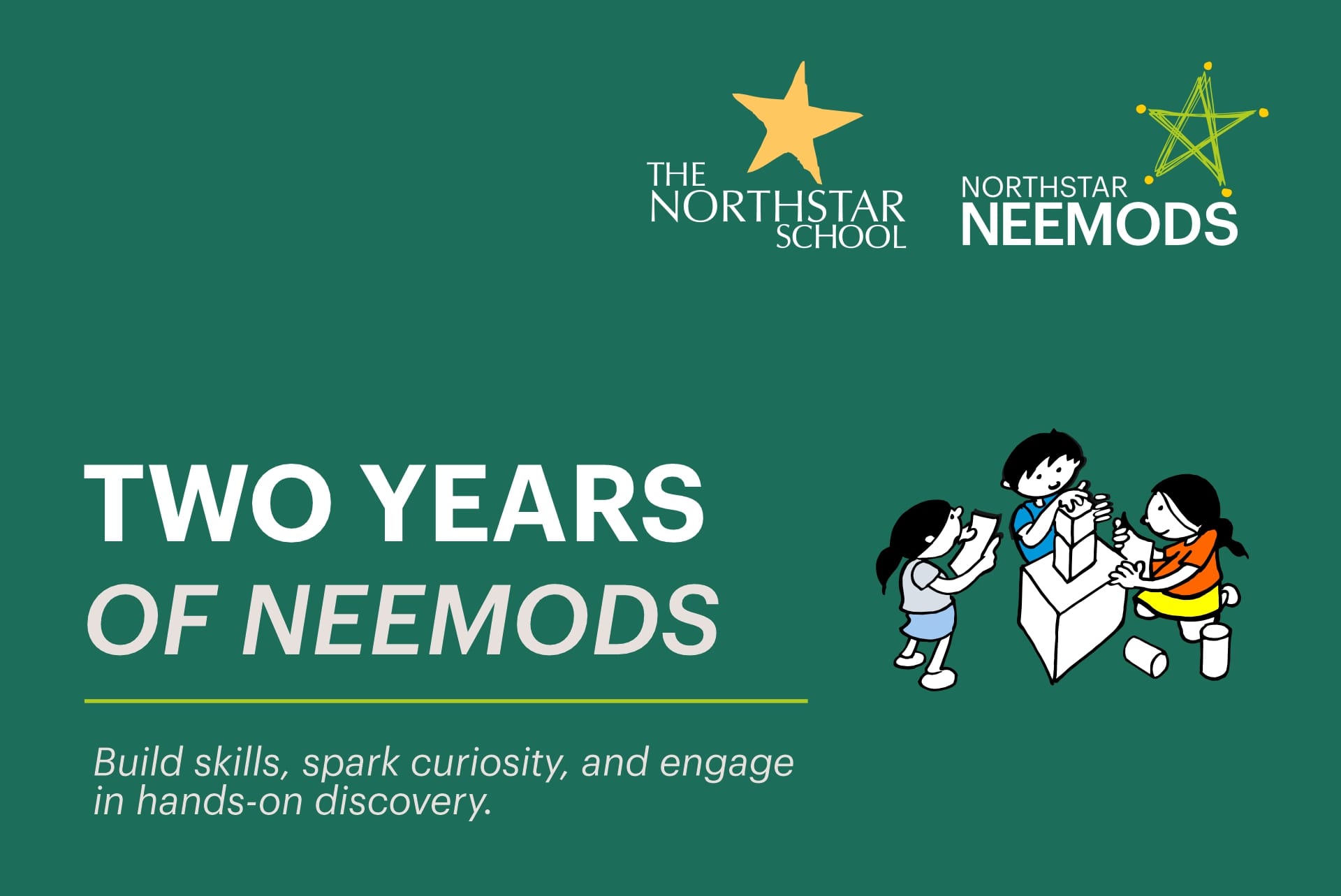 Two Years of Northstar Neemods