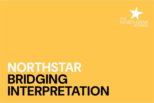 Northstar Bridging Interpretation